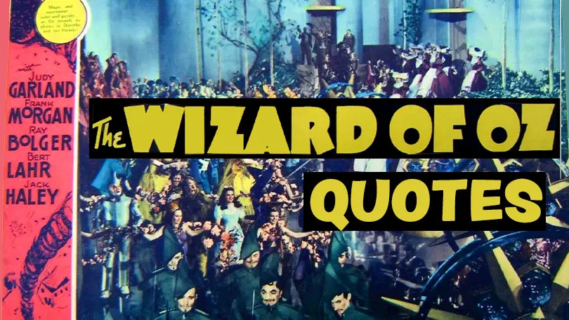 The Wizard of Oz Quotes.